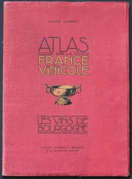 Atlas de la France Vinicole: Tome II - Les Vins&hellip;